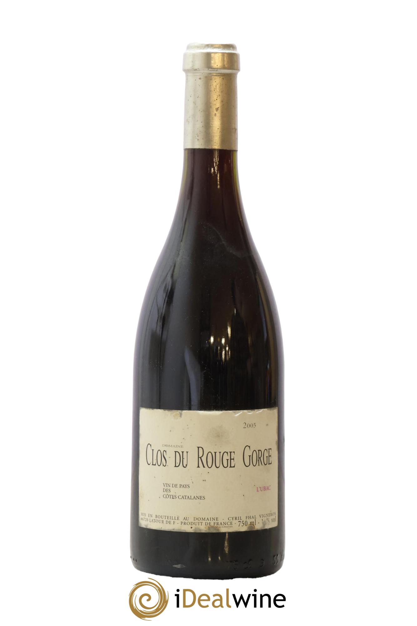 IGP Côtes Catalanes Clos du Rouge Gorge L'Ubac Cyril Fhal 2005 - Lot of 1 bottle - 0