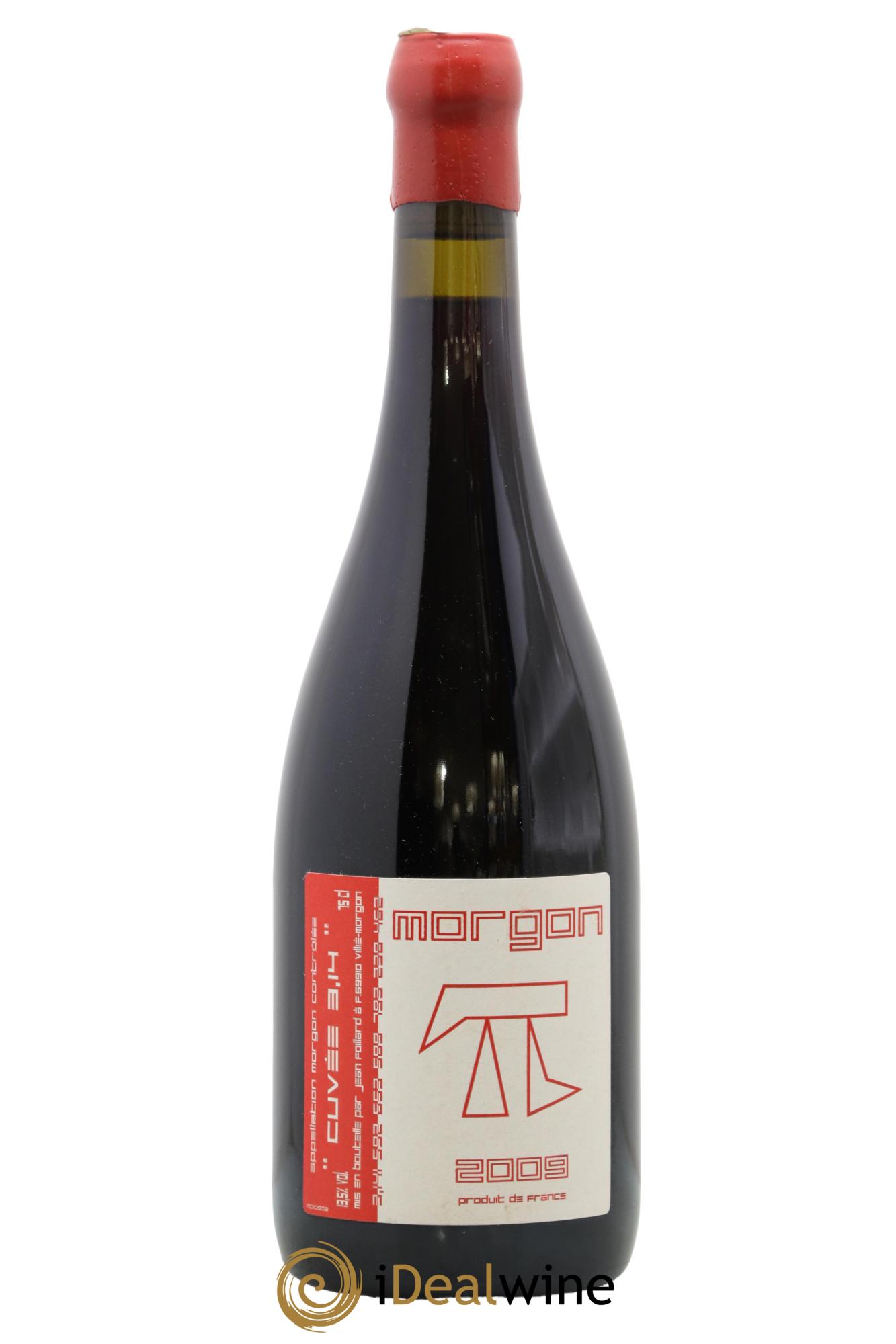 Morgon 3.14 Jean Foillard 2009 - Lotto di 1 bottiglia - 0