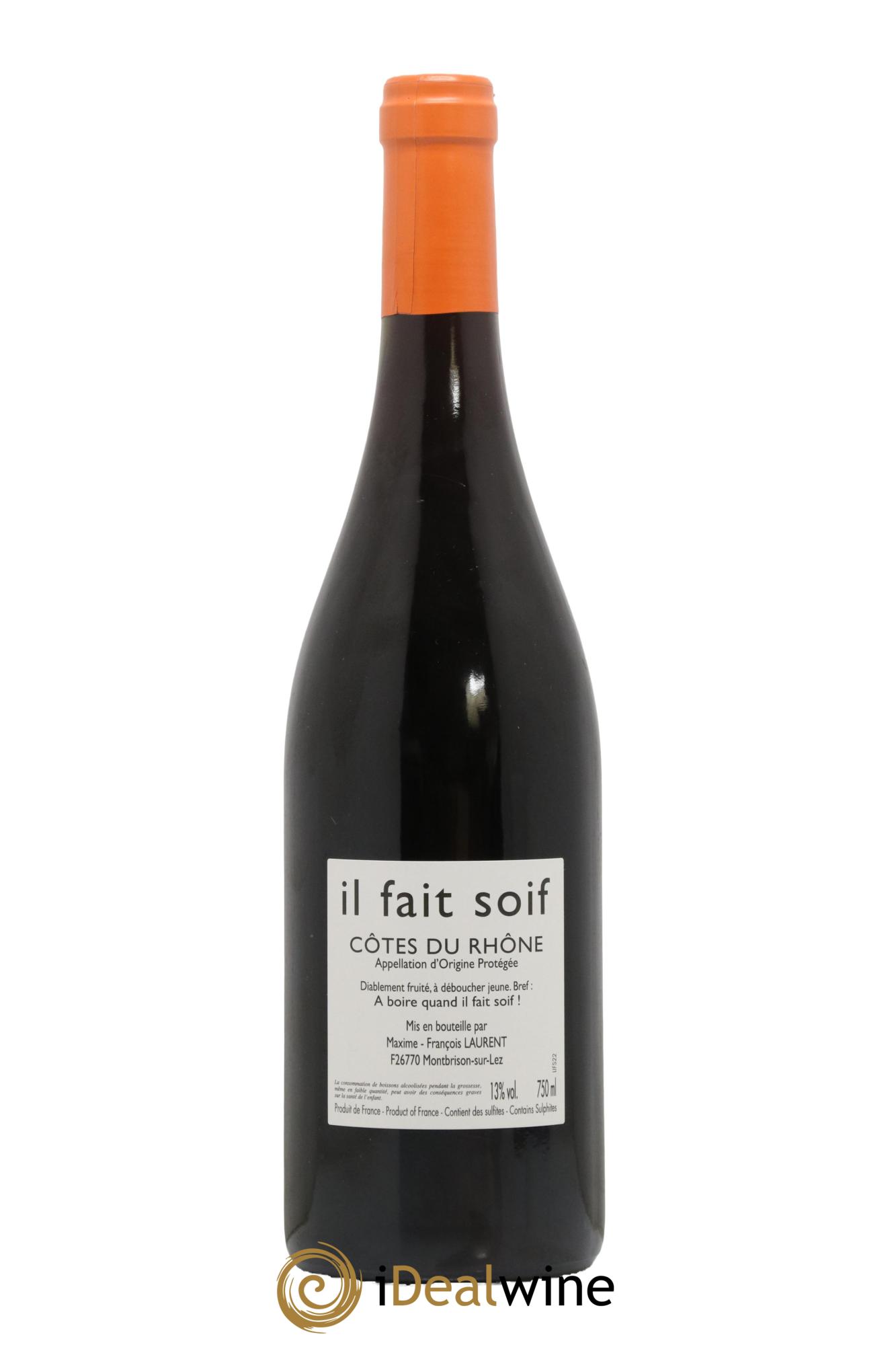 Côtes-du-Rhône Il Fait Soif Maxime-François Laurent (Gramenon)  2022 - Lot de 1 bouteille - 1