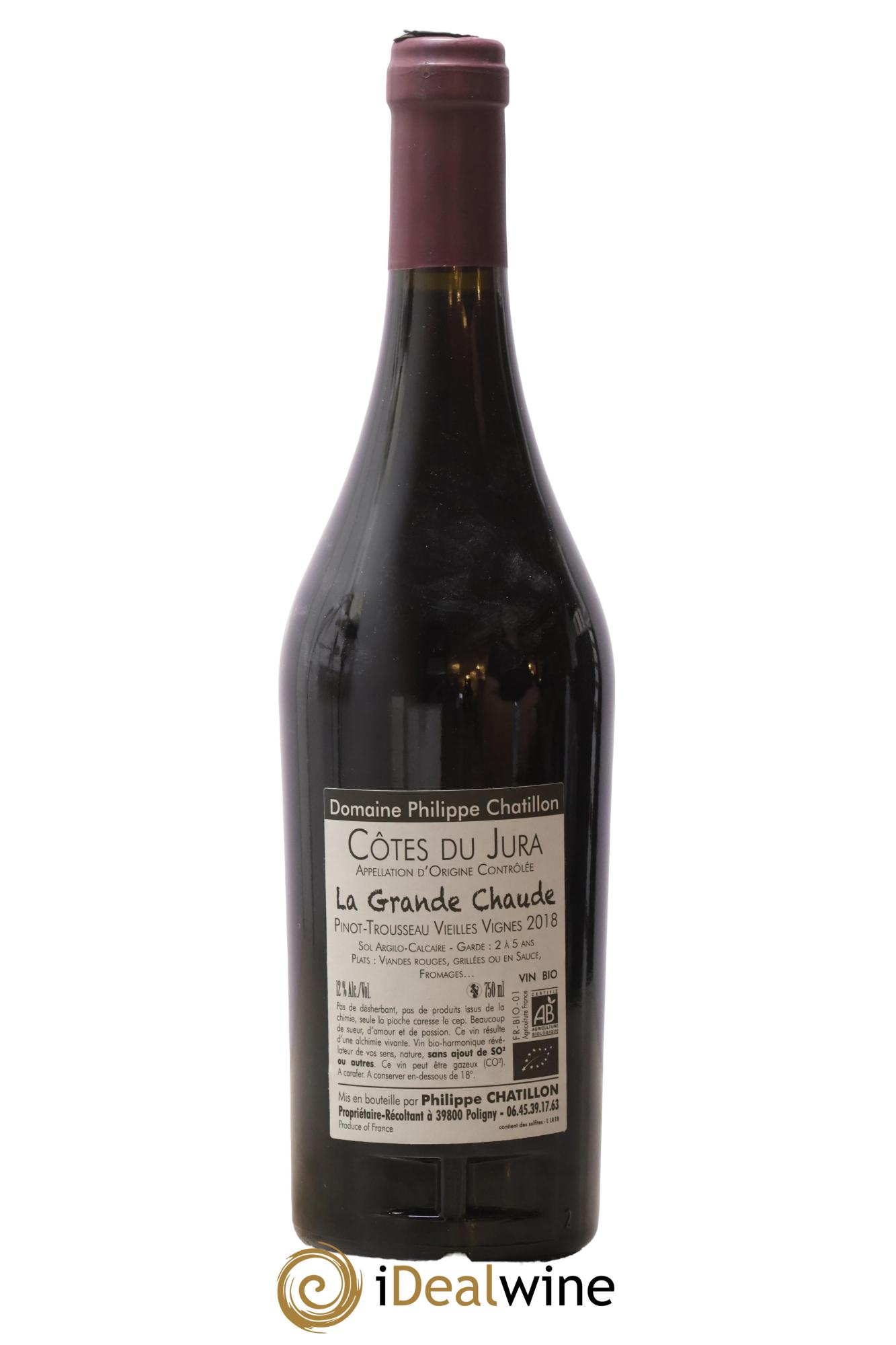 Côtes du Jura La Grande Chaude Philippe Chatillon 2018 - Lot of 1 bottle - 1