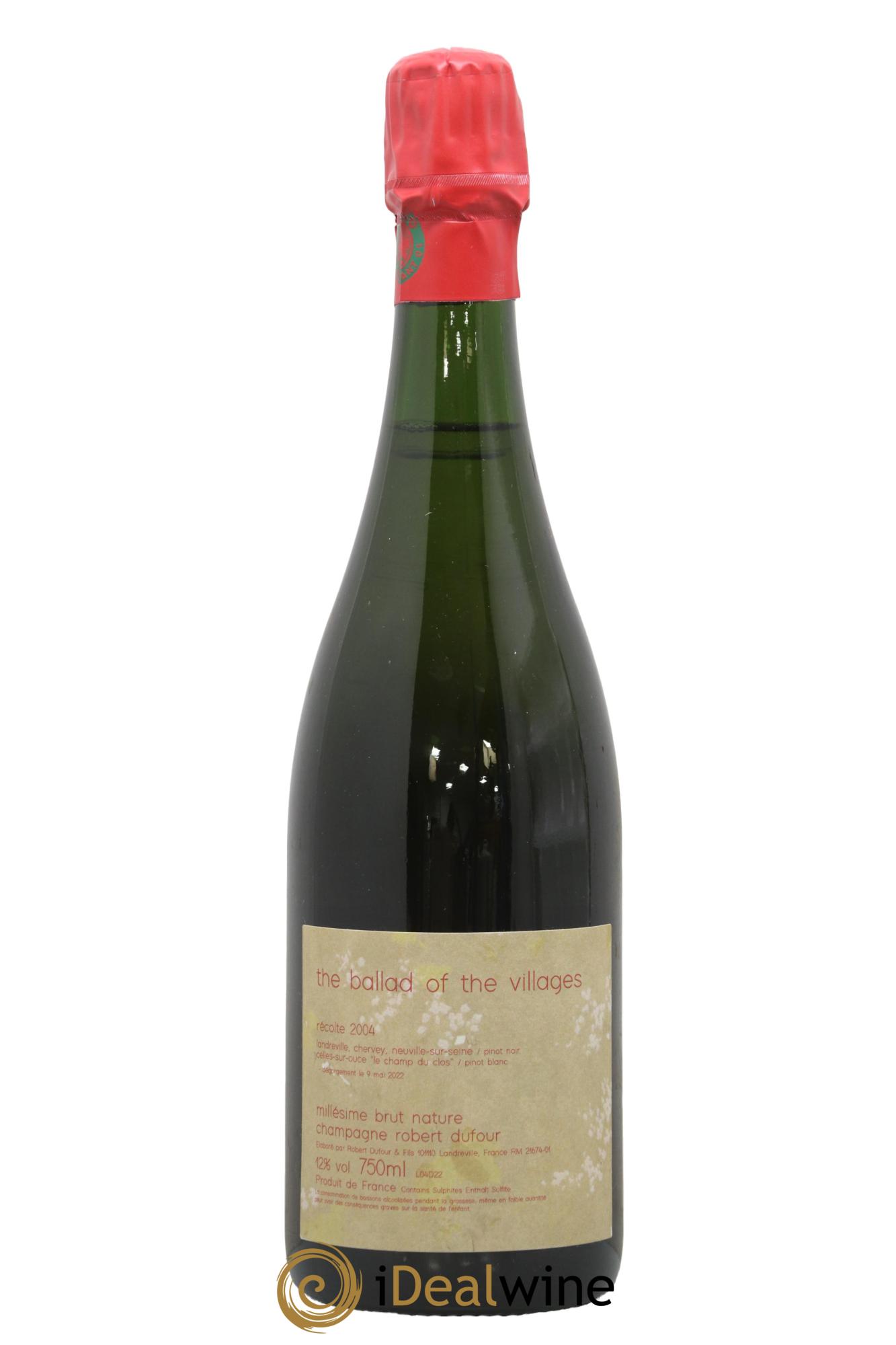 Champagne Brut Nature The Ballad Of The Villages Robert Dufour 2004 - Lot of 1 bottle - 1