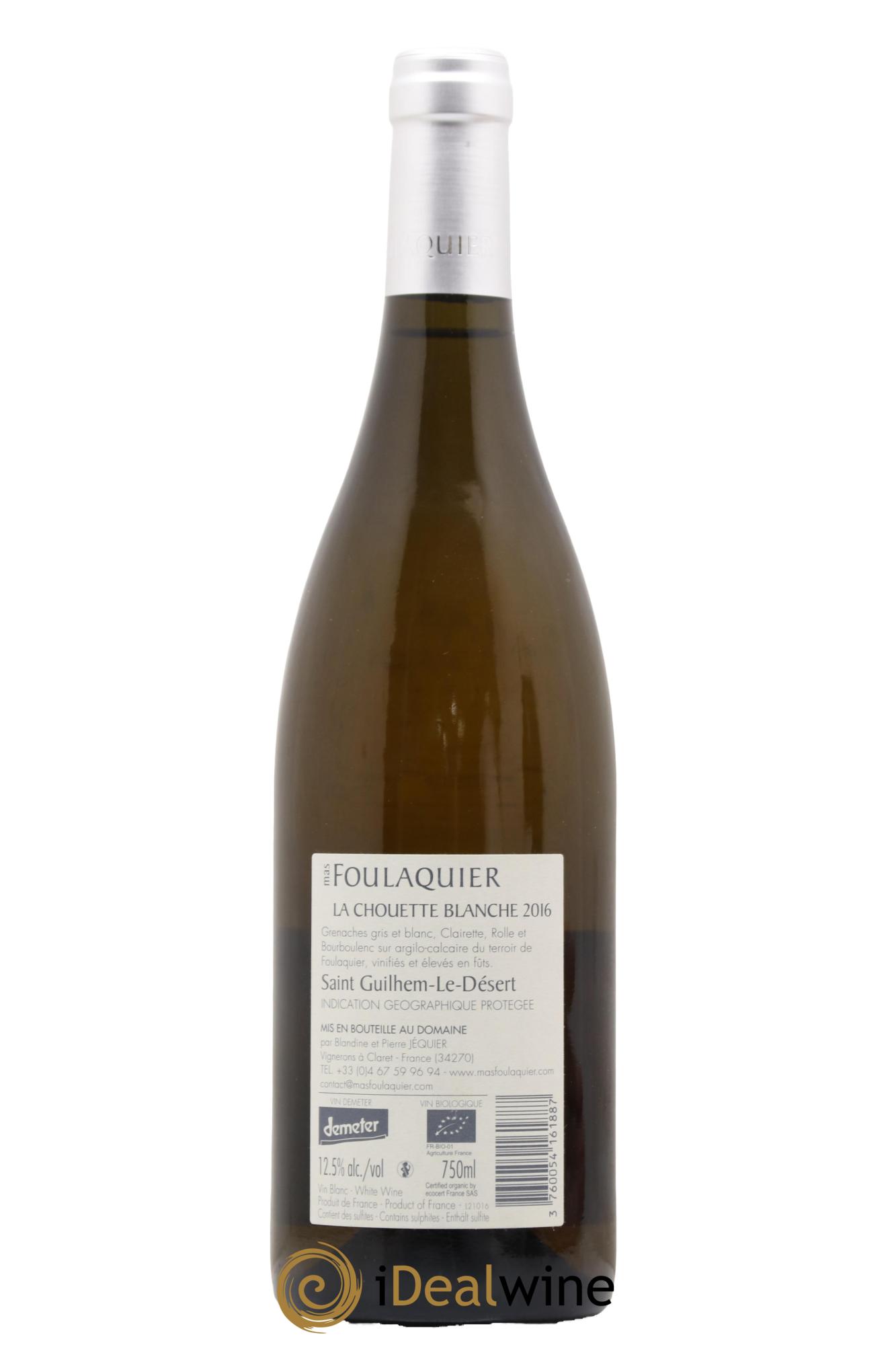 Vin de France St Guilhem-Le-Désert La Chouette Blanche Mas Foulaquier 2016 - Lot de 1 bouteille - 1