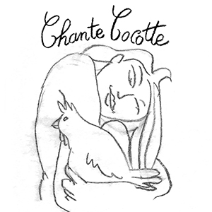 Chante-Cocotte